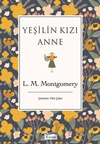 Yeşilin Kızı Anne
