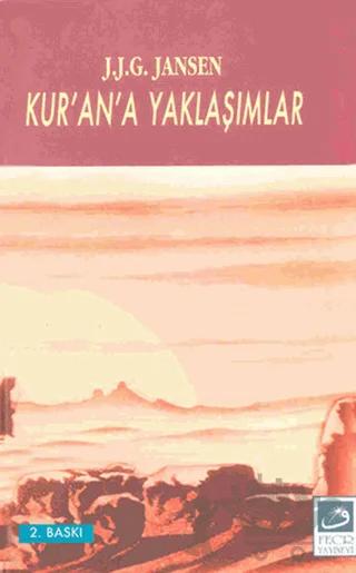 Kur’an’a Yaklaşımlar