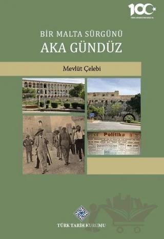 Bir Malta Sürgünü Aka Gündüz