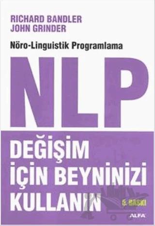 NLP: Değişim İçin Beyninizi Kullanın