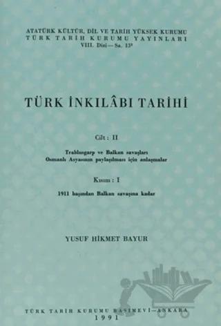 Türk İnkılabı Tarihi Cilt: 2 Kısım: 1