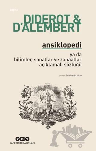 Ansiklopedi ya da Bilimler, Sanatlar ve Zanaatlar Açıklamalı Sözlüğü