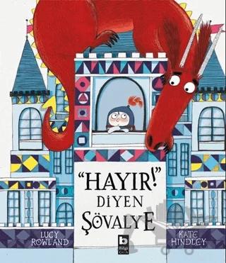 Hayır! Diyen Şövalye