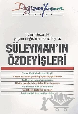 Süleyman’ın Özdeyişleri Tanrı Sözü İle Yaşam Değiştiren Karşılaşma