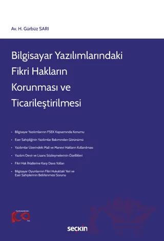 Bilgisayar Yazılımlarındaki Fikri Hakların Korunması ve Ticarileştirilmesi