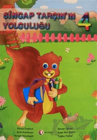 Sincap Tarçın’ın Yolculuğu 4