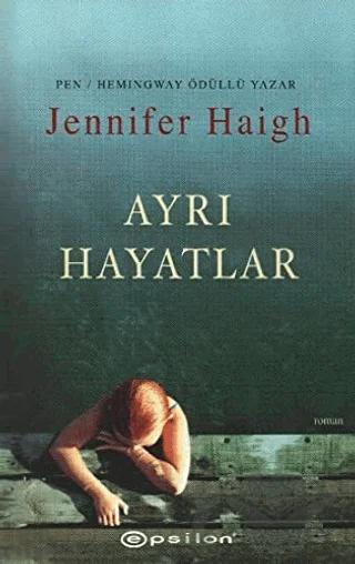 Ayrı Hayatlar – Jennifer Haigh – Epsilon Yayınevi kitap kapağı