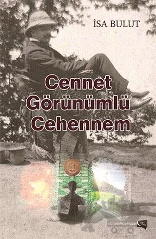 Cennet Görünümlü Cehennem
