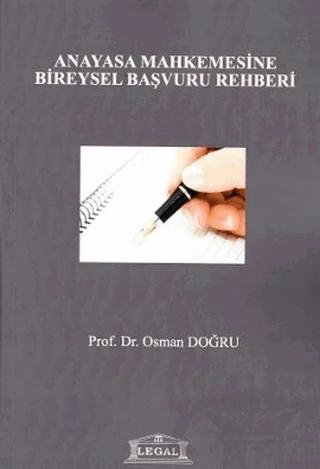 Anayasa Mahkemesine Bireysel Başvuru Rehberi
