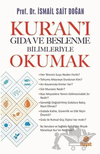 Kur’an’ı Gıda ve Beslenme Bilimleriye Okumak