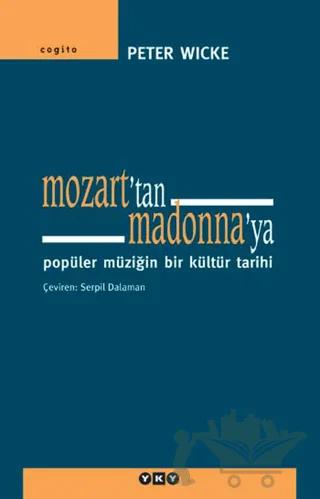 Mozart’tan Madonna’ya Popüler Müziğin Bir Kültür Tarihi