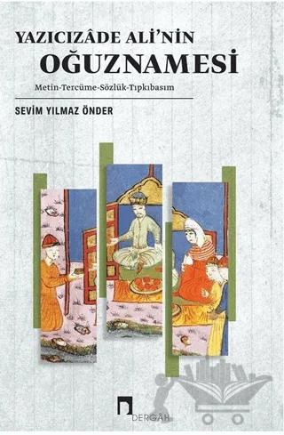 Yazıcızade Ali’nin Oğuznamesi