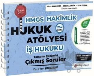 HMGS Hakimlik İş Hukuku Hukuk Atölyesi Çıkmış Sorular