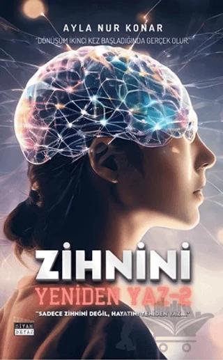 Zihnini Yeniden Yaz - 2