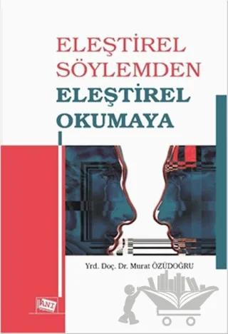 Eleştirel Söylemden Eleştirel Okumaya