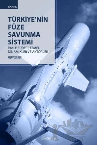 Türkiye'nin Füze Savunma Sistemi