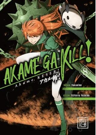 Akame, Keser 8