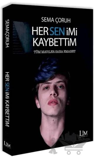 Her Senimi Kaybettim