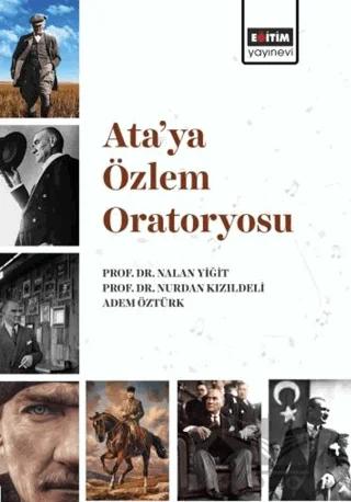Ata’ya Özlem Oratoryosu