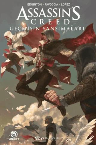 Assassin’s Creed: Geçmişin Yansımaları
