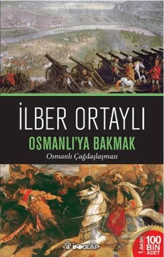 Osmanlı'ya Bakmak
