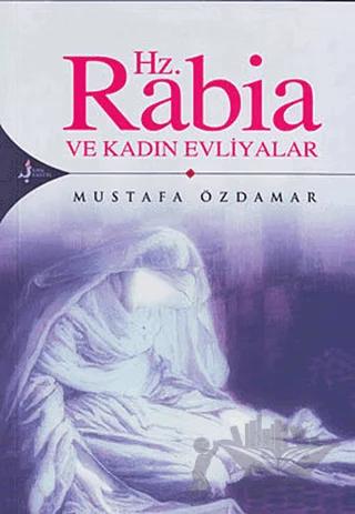 Hz. Rabia ve Kadın Evliyalar