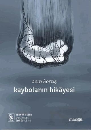 Kaybolanın Hikayesi – Cem Kertiş – Manos Yayınları kitap kapağı