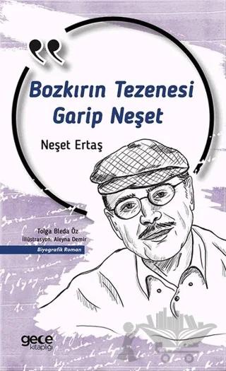 Bozkırın Tezenesi Bir Garip Neşet