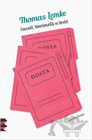 Foucault, Yönetimsellik ve Devlet