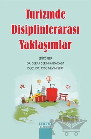Turizmde Disiplinlerarası Yaklaşımlar