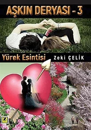 Yürek Esintisi - Aşkın Deryası 3