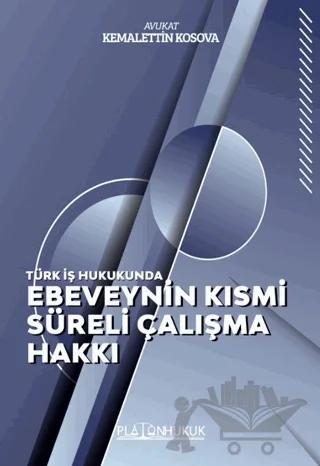 Ebeveynin Kısmi Süreli Çalışma Hakkı