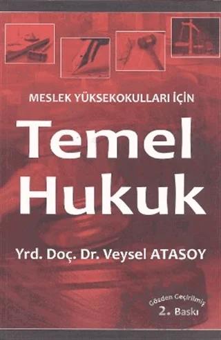 Meslek Yüksekokulları İçin Temel Hukuk