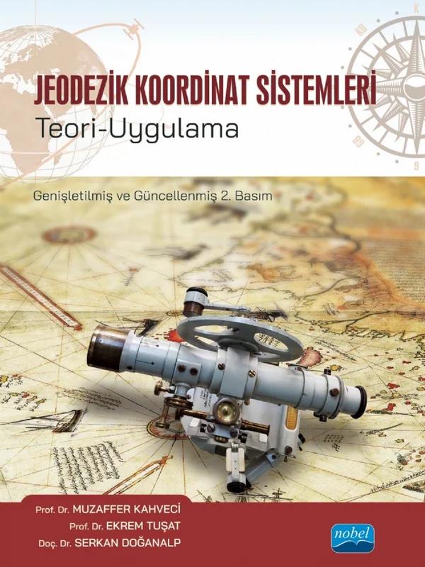 Jeodezik Koordinat Sistemleri Teori-Uygulama