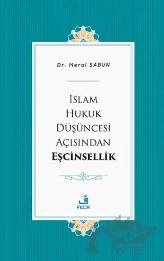 İslam Hukuk Düşüncesi Açısından Eşcinsellik