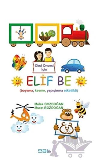 Okul Öncesi İçin Elif Be