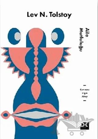 Aile Mutluluğu – Lev Nikolayeviç Tolstoy – Doğan Kitap kitap kapağı