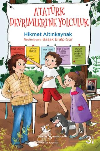 Atatürk Devrimleri'ne Yolculuk