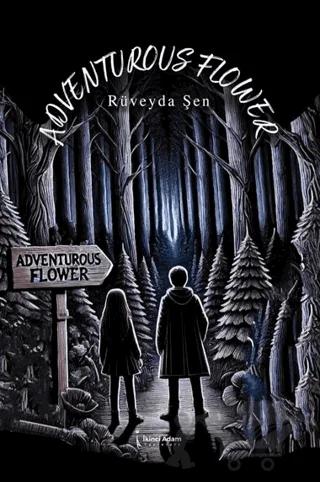 Adventurous Flower- Maceracı Çiçek