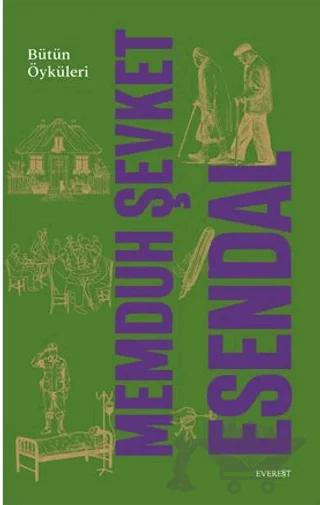 Memduh Şevket Esendal Bütün Öyküleri