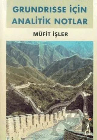 Grundrisse İçin Analitik Notlar