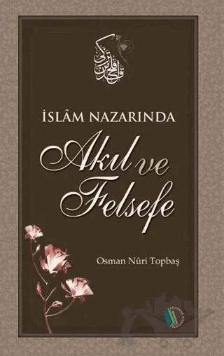İslam Nazarında Akıl ve Felsefe