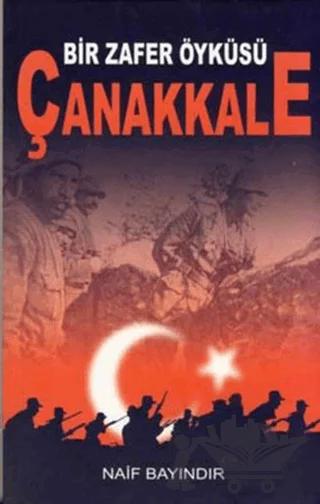 Bir Zafer Öyküsü Çanakkale