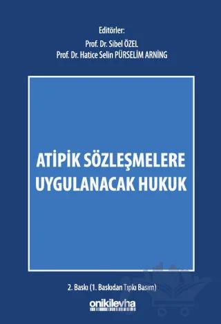 Atipik Sözleşmelere Uygulanacak Hukuk