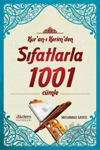 Kur'an-ı Kerim'den Sıfatlarla 1001 Cümle