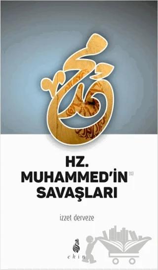Hz. Muhammed'in Savaşları