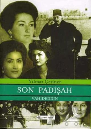 Son Padişah Vahdeddin