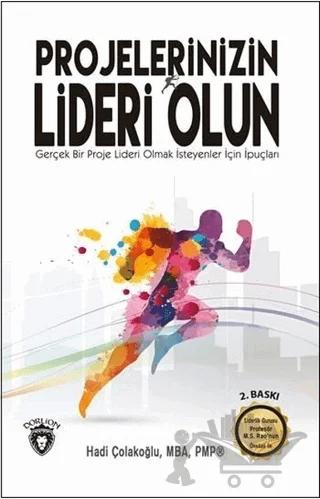 Projelerinizin Lideri Olun
