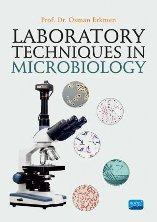 Laboratory Techniques in Microbiology ( YAZAR FARKLI YAYINEVİ İLE ÇALIŞIYOR)