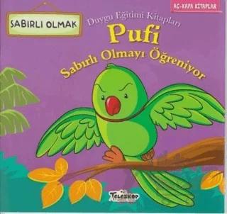 Pufi Sabırlı Olmayı Öğreniyor